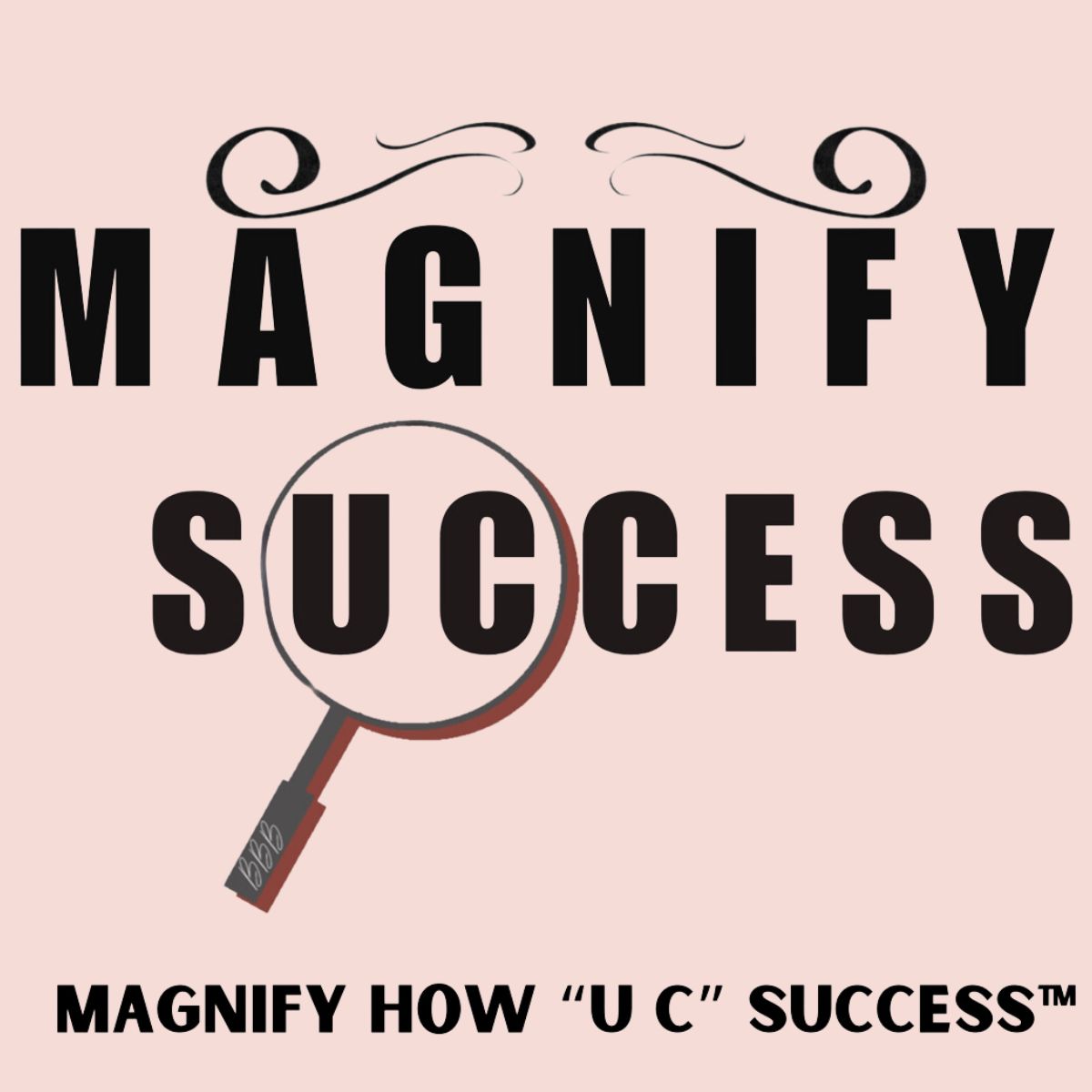 MAGNIFY SUCCESS HOME 